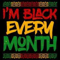 I'm Black Every Month Celebrating African American History Flat Bill Trucker Hat