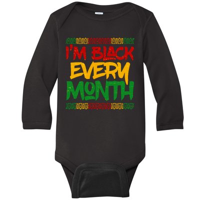 I'm Black Every Month Celebrating African American History Baby Long Sleeve Bodysuit