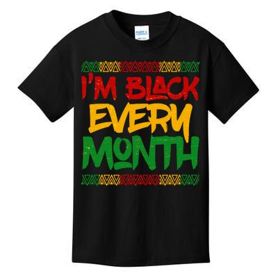 I'm Black Every Month Celebrating African American History Kids T-Shirt