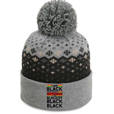 I'm Black Every Month Proud Black American The Baniff Cuffed Pom Beanie