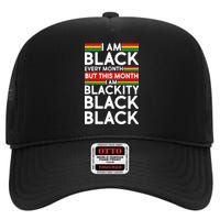 I'm Black Every Month Proud Black American High Crown Mesh Back Trucker Hat