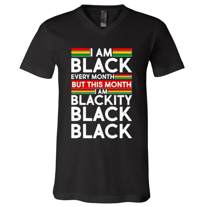 I'm Black Every Month Proud Black American V-Neck T-Shirt