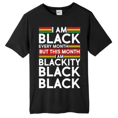 I'm Black Every Month Proud Black American Tall Fusion ChromaSoft Performance T-Shirt