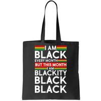 I'm Black Every Month Proud Black American Tote Bag