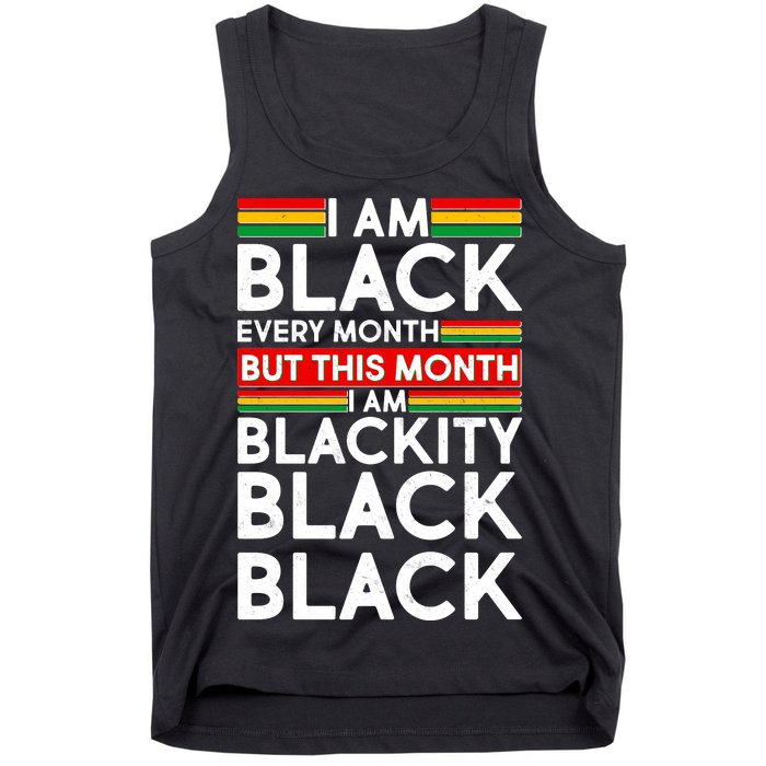 I'm Black Every Month Proud Black American Tank Top