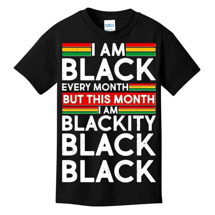 I'm Black Every Month Proud Black American Kids T-Shirt