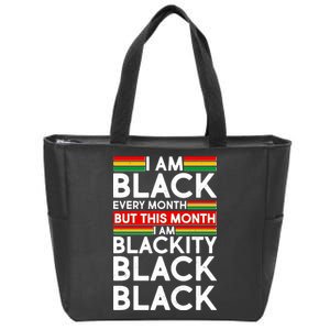 I'm Black Every Month Proud Black American Zip Tote Bag