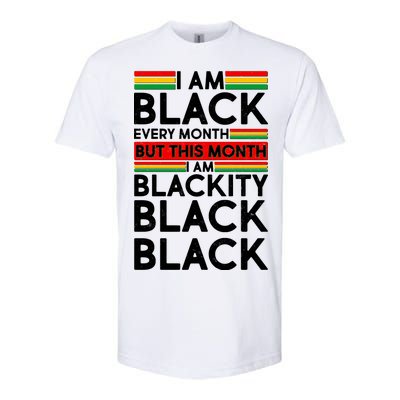 I'm Black Every Month Proud Black American Softstyle CVC T-Shirt