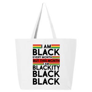 I'm Black Every Month Proud Black American 25L Jumbo Tote