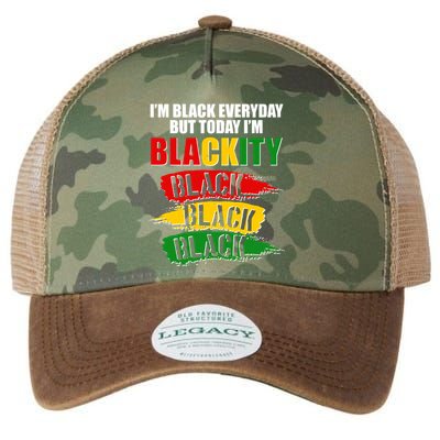 I'm Black Everyday But Today I'm BLACKITY Black Traditional Colors  Legacy Tie Dye Trucker Hat