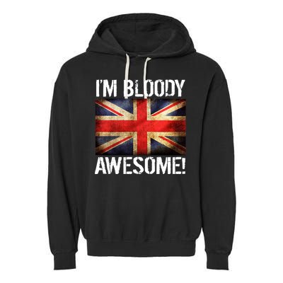 I'm Bloody Awesome British Union Jack Flag Garment-Dyed Fleece Hoodie