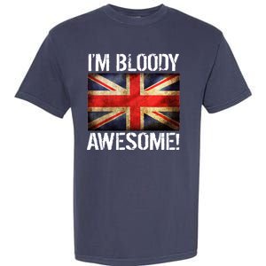 I'm Bloody Awesome British Union Jack Flag Garment-Dyed Heavyweight T-Shirt