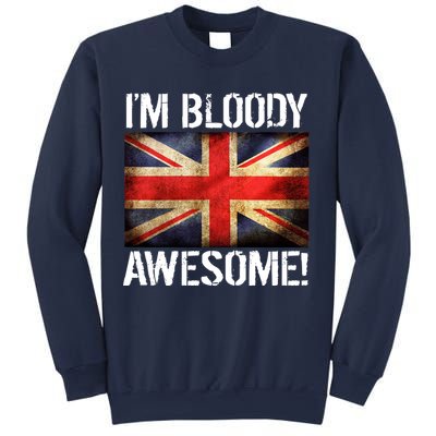 I'm Bloody Awesome British Union Jack Flag Sweatshirt