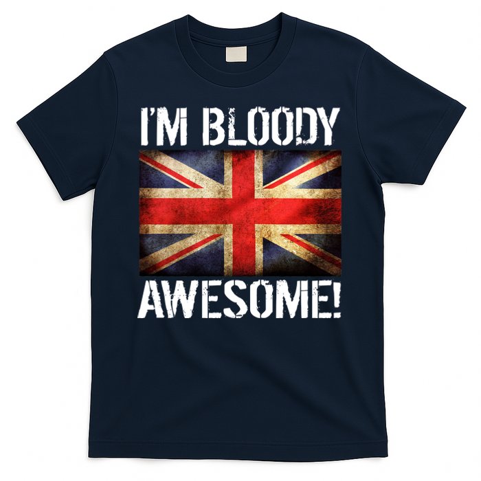 I'm Bloody Awesome British Union Jack Flag T-Shirt