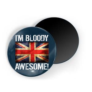 I'm Bloody Awesome British Union Jack Flag Magnet