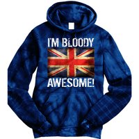 I'm Bloody Awesome British Union Jack Flag Tie Dye Hoodie