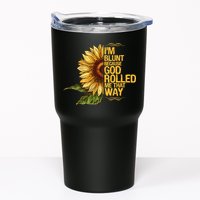 I'm Blunt Because God Rolled Me That Way Tumbler