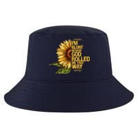 I'm Blunt Because God Rolled Me That Way Cool Comfort Performance Bucket Hat