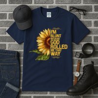 I'm Blunt Because God Rolled Me That Way Tall T-Shirt