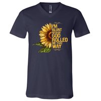 I'm Blunt Because God Rolled Me That Way V-Neck T-Shirt