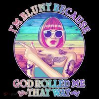 I'm Blunt Because God Rolled Me That Way Retro Tattoo Sustainable Bucket Hat