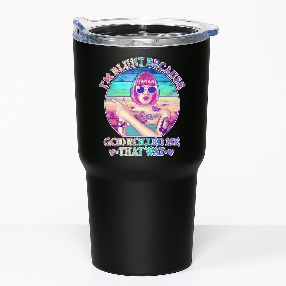 I'm Blunt Because God Rolled Me That Way Retro Tattoo Tumbler