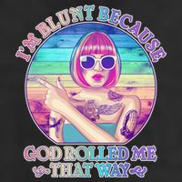 I'm Blunt Because God Rolled Me That Way Retro Tattoo Tumbler