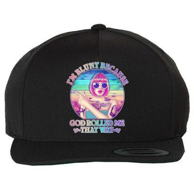 I'm Blunt Because God Rolled Me That Way Retro Tattoo Wool Snapback Cap