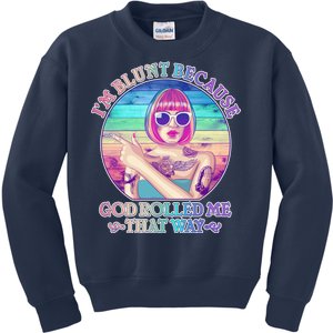 I'm Blunt Because God Rolled Me That Way Retro Tattoo Kids Sweatshirt