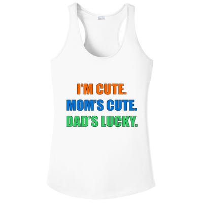 I'm Cute Mom's Cute Dad's Lucky Ladies PosiCharge Competitor Racerback Tank