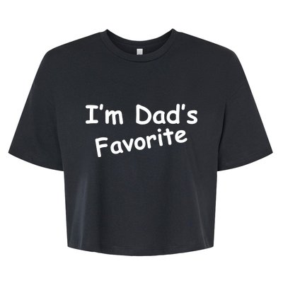 I'm Dad's Favorite Bella+Canvas Jersey Crop Tee