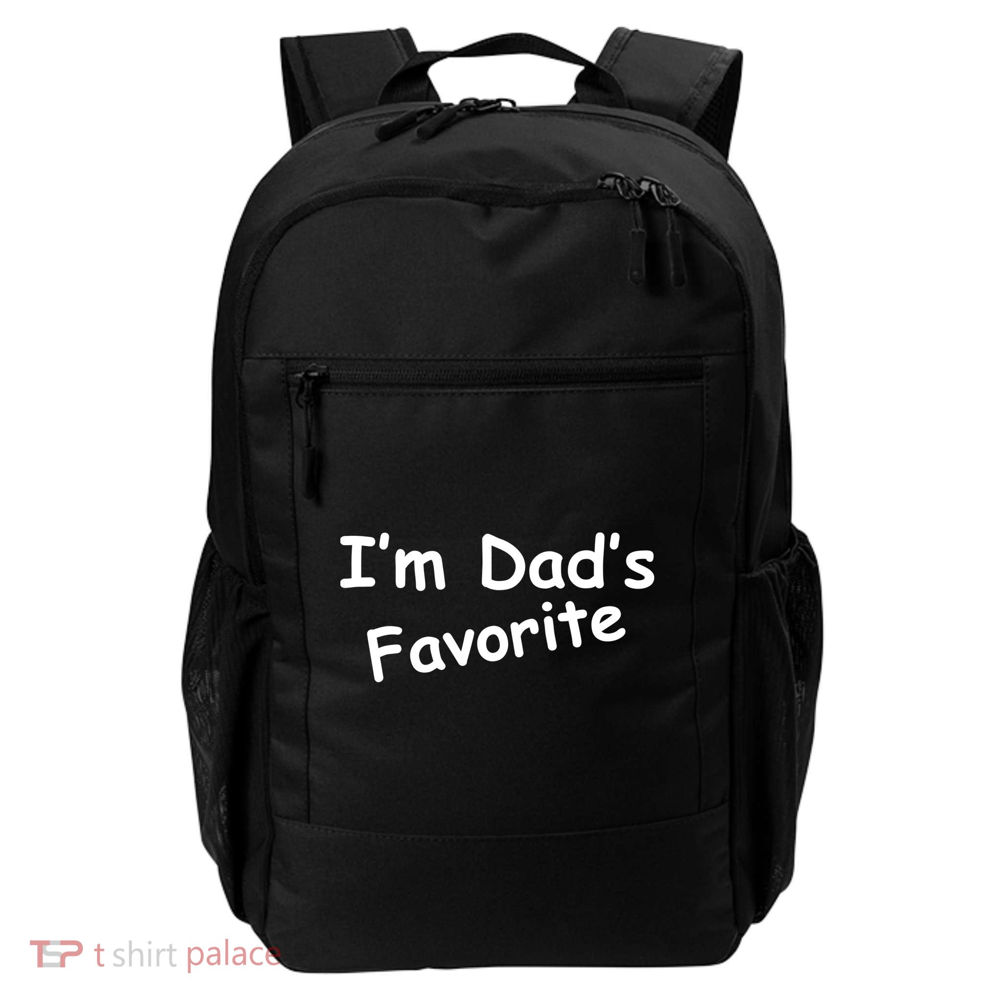 I'm Dad's Favorite Daily Commute Backpack