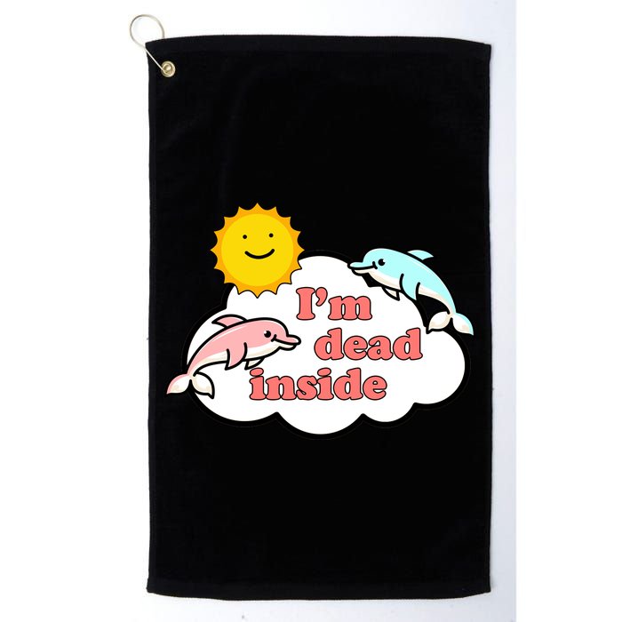 I'm Dead Inside Dolphins Golf Towel