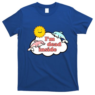 I'm Dead Inside Dolphins T-Shirt