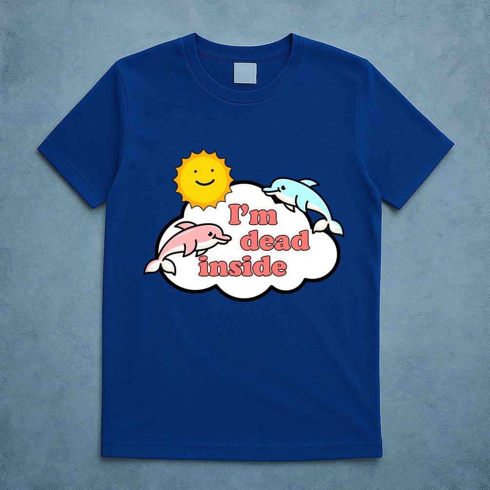 I'm Dead Inside Dolphins T-Shirt