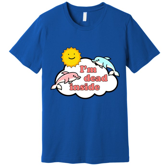 I'm Dead Inside Dolphins Premium T-Shirt