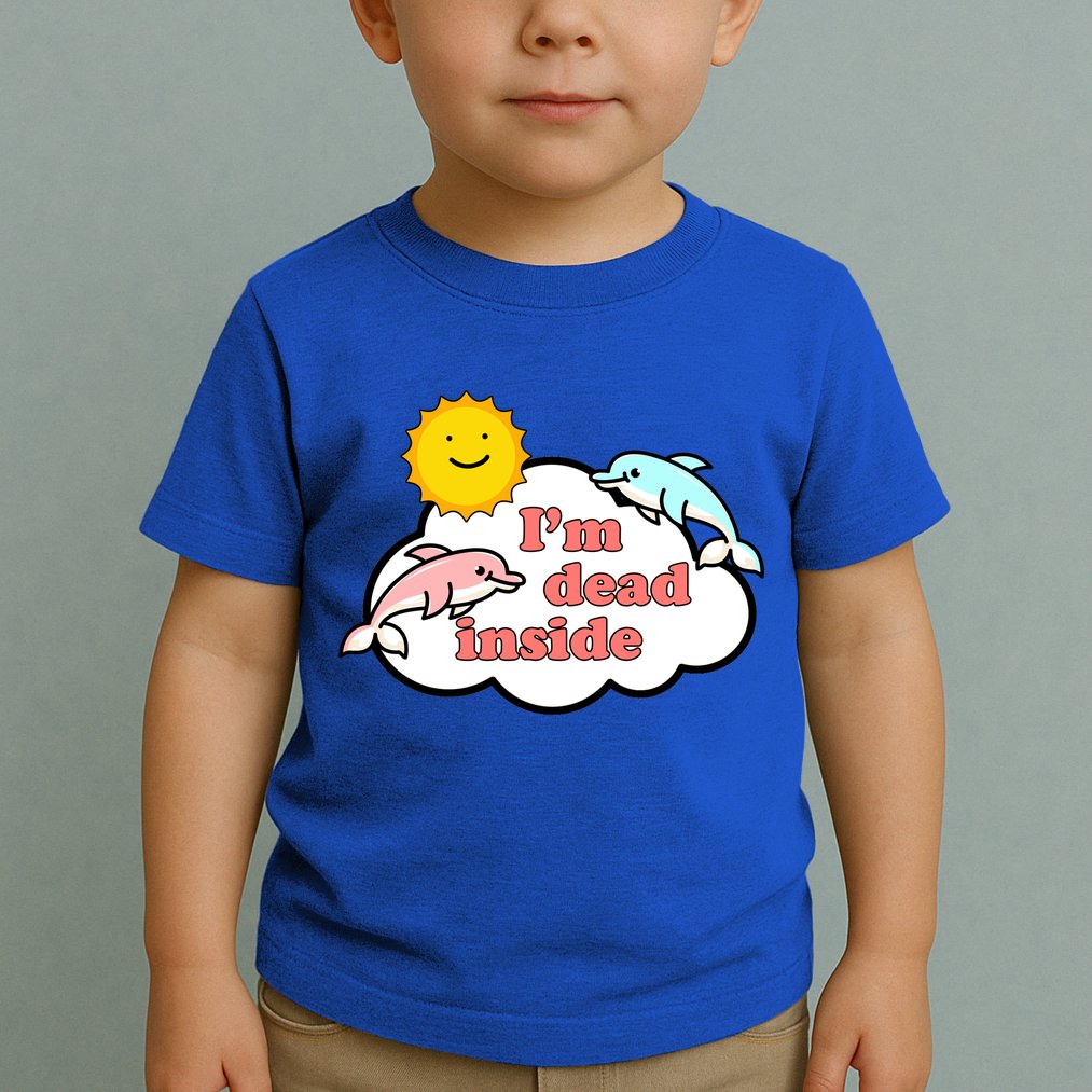 I'm Dead Inside Dolphins Toddler T-Shirt