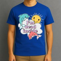 I'm Dead Inside Funny T-Shirt