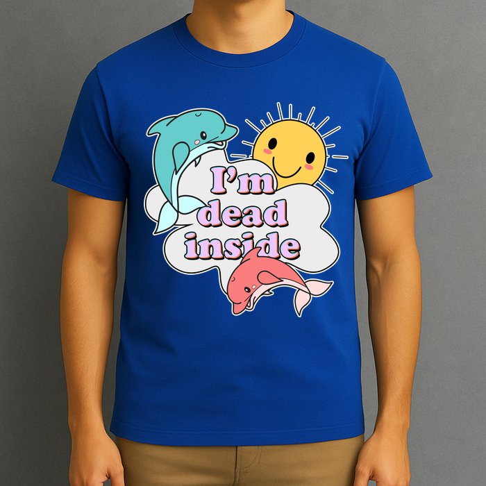 I'm Dead Inside Funny T-Shirt