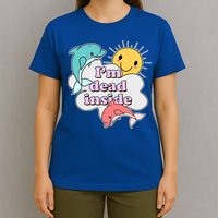 I'm Dead Inside Funny T-Shirt