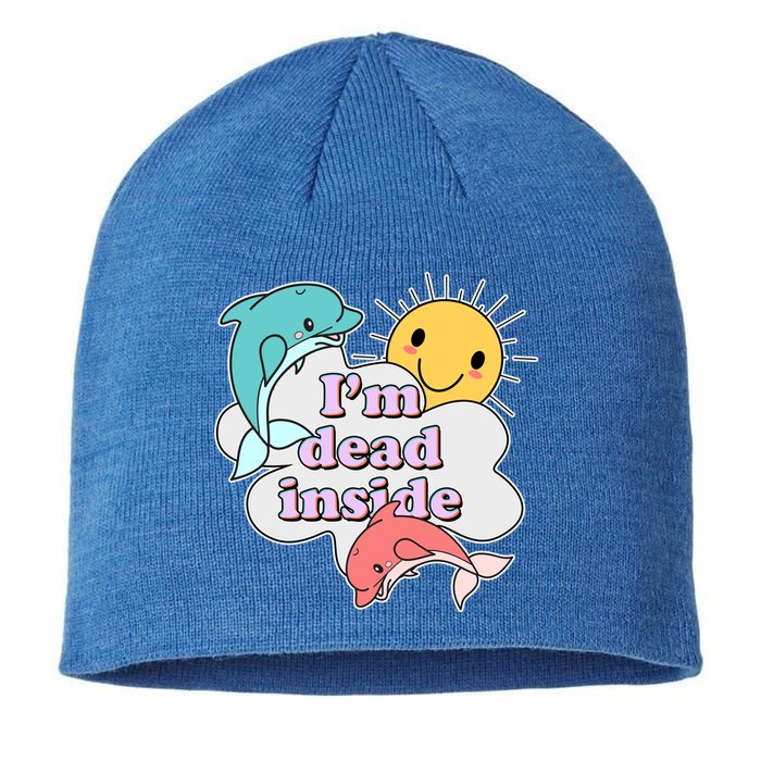 I'm Dead Inside Funny Sustainable Beanie