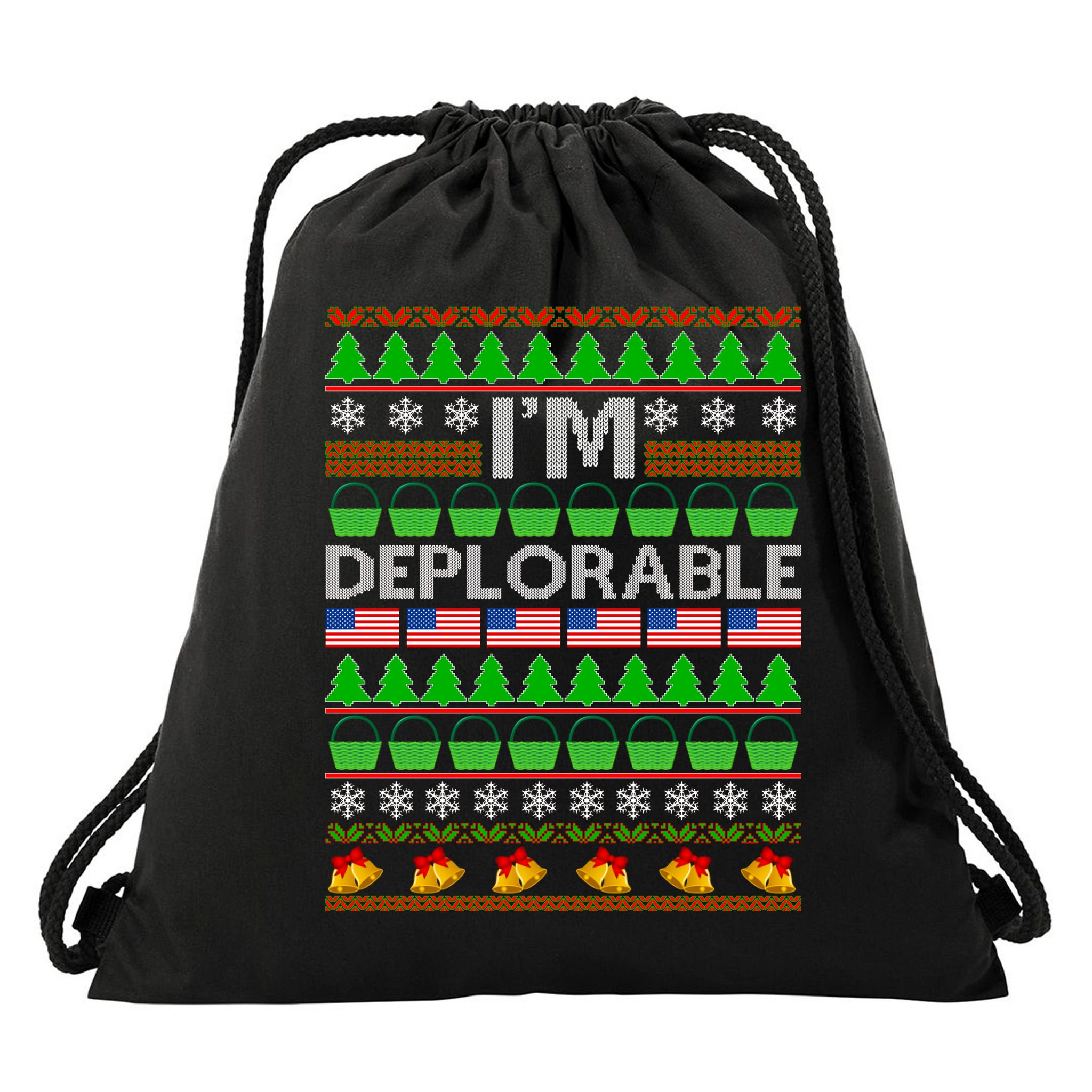 I'm Deplorable Donald Trump Ugly Christmas Sweater Design Drawstring Bag