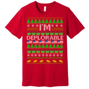 I'm Deplorable Donald Trump Ugly Christmas Sweater Design Premium T-Shirt