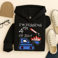 I'm Digging 4th Of July Hoodie