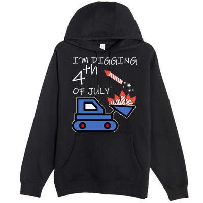 I'm Digging 4th Of July Premium Pullover Hoodie