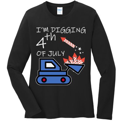I'm Digging 4th Of July Ladies Long Sleeve Shirt