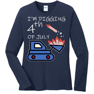 I'm Digging 4th Of July Ladies Long Sleeve Shirt