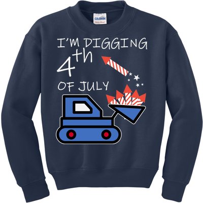 I'm Digging 4th Of July Kids Sweatshirt