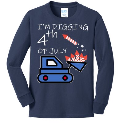 I'm Digging 4th Of July Kids Long Sleeve Shirt