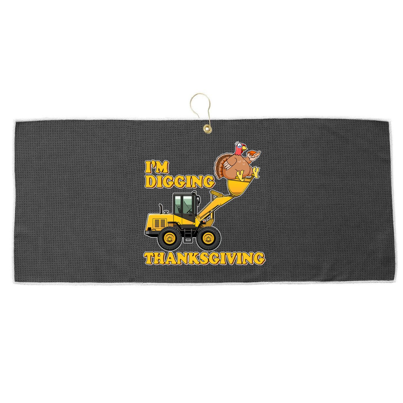 I'm Digging Thanksgiving Large Microfiber Waffle Golf Towel